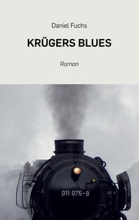 Enlarge image Cover: Krügers Blues - BoD - Books on Demand