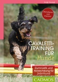 Cover: Cavalettitraining f&uuml;r Hunde - Cadmos Verlag
