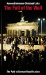 Cover: The Fall of the Wall - Christoph Links Verlag