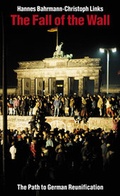 Cover: The Fall of the Wall - Christoph Links Verlag