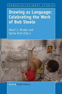 Enlarge image Cover: Drawing as Language: Celebrating the Work of Bob Steele - Brill