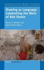 Cover: Drawing as Language: Celebrating the Work of Bob Steele - Brill