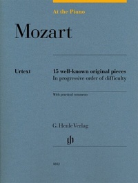 Abbildung von: Wolfgang Amadeus Mozart - At the Piano - 15 well-known original pieces - Henle, Günter