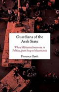 Cover: Guardians of the Arab State - OUP India