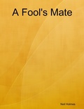 Cover: A Fool's Mate - Lulu.com