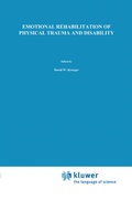 Cover: Emotional Rehabilitation of Physical Trauma and Disability - Kluwer Academic Publishers