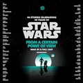 Cover: From a Certain Point of View (Star Wars) - Random House US Audio