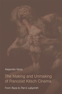 Abbildung von: The Making and Unmaking of Francoist Kitsch Cinema - Edinburgh University Press