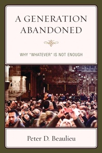 Abbildung von: A Generation Abandoned - Bloomsbury eBooks US