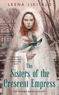 Cover: The Sisters of the Crescent Empress - Tor Books