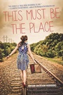 Cover: This Must Be the Place - Northern Illinois University Press