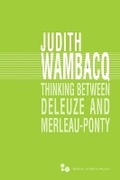 Cover: Thinking Between Deleuze and Merleau-Ponty - Ohio University Press