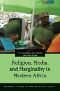 Cover: Religion, Media, and Marginality in Modern Africa - Ohio University Press