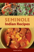 Cover: Seminole Indian Recipes - Seaside Publishing
