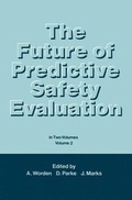Cover: The Future of Predictive Safety Evaluation - Kluwer Academic Publishers