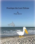 Cover: Penelope the Lost Pelican - Story Institute, LLC