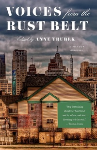 Enlarge image Cover: Voices from the Rust Belt - Picador USA