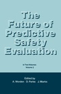 Cover: The Future of Predictive Safety Evaluation - Springer