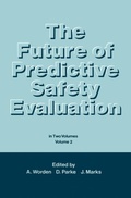 Cover: The Future of Predictive Safety Evaluation - Springer