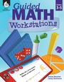 Cover: Guided Math Workstations Grades 3-5 - Shell Educational Publishing