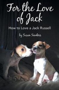Enlarge image Cover: For the Love of Jack - Dog Ear Publishing