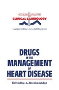 Cover: Drugs in the Management of Heart Disease - Kluwer Academic Publishers