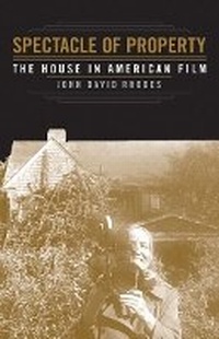 Enlarge image Cover: Spectacle of Property - University of Minnesota Press
