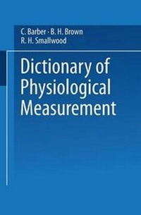Enlarge image Cover: Dictionary of Physiological Measurement - Kluwer Academic Publishers