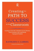 Cover: Creating the Path to Success in the Classroom - Stylus Publishing