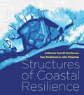 Cover: Structures of Coastal Resilience - Island Press