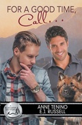 Cover: For a Good Time, Call... - Riptide Publishing