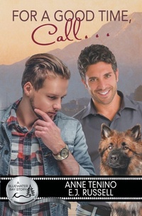 Enlarge image Cover: For a Good Time, Call... - Riptide Publishing