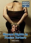 Cover: Human Rights in Focus: Torture - Referencepoint Press