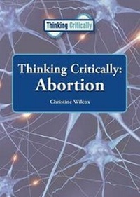 Enlarge image Cover: Thinking Critically: Abortion - Referencepoint Press