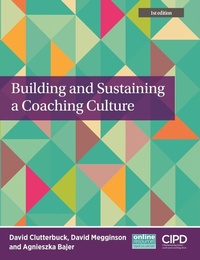 Abbildung von: Building and Sustaining a Coaching Culture - Chartered Institute of Personnel & Development