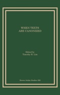 Cover: When Texts Are Canonized - Brown Judaic Studies