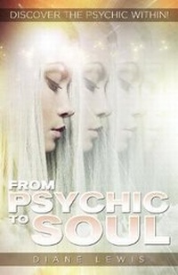 Enlarge image Cover: From Psychic to Soul - Ozark Mountain Publishing