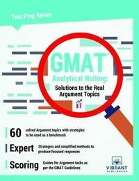 Enlarge image Cover: GMAT Analytical Writing: Solutions to the Real Argument Topics - Vibrant Publishers