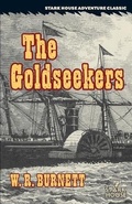 Cover: The Goldseekers - Stark House Press