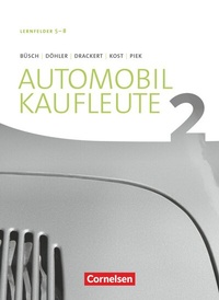Abbildung von: Automobilkaufleute - Ausgabe 2017 - Band 2: Lernfelder 5-8 - Cornelsen Verlag