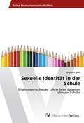 Cover: Sexuelle Identit&auml;t in der Schule - AV Akademikerverlag