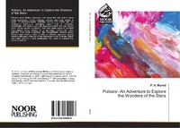 Abbildung von: Pulsars- An Adventure to Explore the Wonders of the Stars - Noor Publishing