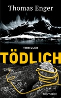 Cover: T&ouml;dlich - Blanvalet