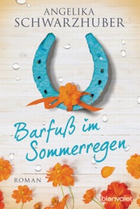 Abbildung von: Barfuß im Sommerregen - Blanvalet