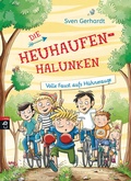 Cover: Die Heuhaufen-Halunken - Volle Faust aufs H&uuml;hnerauge - cbj