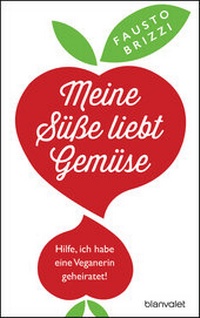 Abbildung von: Meine Süße liebt Gemüse - Blanvalet