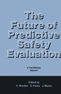 Cover: The Future of Predictive Safety Evaluation - Springer