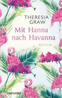 Abbildung von: Mit Hanna nach Havanna - Blanvalet