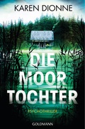 Cover: Die Moortochter - Goldmann