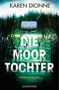 Enlarge image Cover: Die Moortochter - Goldmann